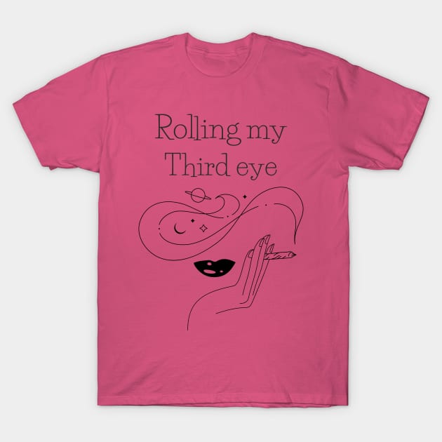 Rolling My Third Eye | Sarcastic T-Shirt by Soulfully Sassy